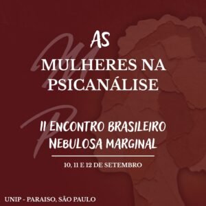 Evento As mulheres na Psicanálise - I lote - Evento presencial