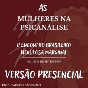 Evento As mulheres na Psicanálise - 2º lote - Evento presencial