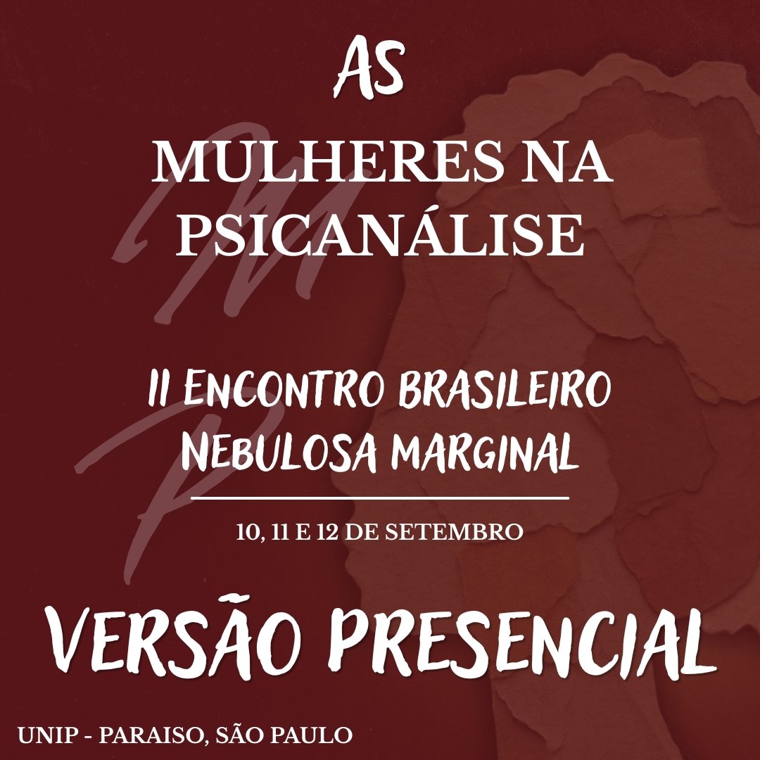 Evento As mulheres na Psicanálise - 2º lote - Evento presencial